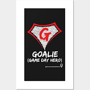 Goalie (Game Day Hero) Posters and Art